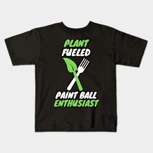 plant fueled paint ball Kids T-Shirt